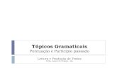 Tópicos Gramaticais - wiki.icmc.usp.brwiki.icmc.usp.br/images/a/a4/TopicosGramaticais.pdf · Para separar as orações subordinadas adverbiais, quer antepostas, quer pospostas à