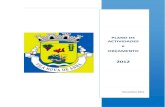 PLANO DE ACTIVIDADES E ORÇAMENTO · Plano de Actividades e Orçamento 2012 Junta de Freguesia de Vila Nova de Anha MENSAGEM DO PRESIDENTE No final de 2011, é tempo de fazer mais