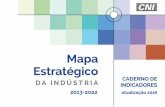 Mapa Estratégico - bucket-gw-cni-static-cms-si.s3 ... · O Mapa Estratégico da Indústria 2013-2022 aponta o caminho que a indústria e o Brasil devem percorrer para aumentar os