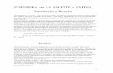 Introdução e Benção - santidade.net · segredo de La Salette enviado por Mélanie a Pio IX em 1851; a outra, não menos ... presidir à Missa de inauguração da V Conferência