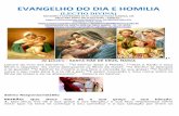 EVANGELHO DO DIA E HOMILIA - padrelucas.com.br · Pio XI não se contentou em celebrar solenemente o XV Centenário do Concílio de Éfeso, mas restaurou o arco triunfal da Basílica