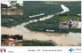 Brasília DF , 18 de Abril de 2012 SEMEIAprodutordeagua.ana.gov.br/Portals/0/DocsDNN6/documentos/Rio Branco... · Estado do Acre – 733.000 ... sustentável, piscicultura e outros);