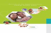 Relatório da Administração Cemig Saúde 2015 · APRESENTAÇÃO 3 R e l a t ... tão, criada em 2010, para administrar o Pro - saúde Integrado da Cemig (PSI), plano de saúde dos