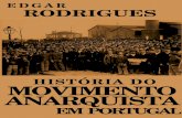Edgar Rodrigues - História do movimento anarquista em Portugal Rodrigues história do... · semeaduras, colheitas e malhadas; na troca de mãodeobra e de produtos. Em muitos ...
