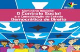 O Controle Social e a Consolidação do Estado Democrático ...cfess.org.br/arquivos/livrosite_seminariocontrolesocialCFESS-CRESS.pdf · nos Conselhos de Políticas Públicas e de