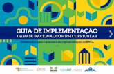 GUIA DE IMPLEMENTAÇão - implementacaobncc.com.br · para a concretização dessa primeira fase de trabalho, os estados e municípios contam com um Programa de Apoio à Implementação