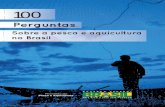 Perguntas - Página Inicial pesca e aquicultura.pdf · desenvolvimento sustentável da piscicultura, em Fortaleza. Cinco técnicos malauienses participaram das atividades do treinamento,
