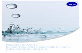 2012 - Câmara Municipal de Vila do Portocm-viladoporto.pt/SITE/servicos/aguas/RACQACH2012.pdf · Assim, este Relatório para além de refletir a qualidade da água consumida na Regi-