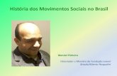 História dos Movimentos Sociais no Brasilcsb.org.br/wp-content/uploads/2017/10/Wendel-Pinheiro-História-do... · Era Vargas (1930-1945) • Conjuntura política conturbada, com