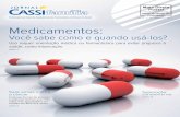 Publicação da Caixa de Assistência dos Funcionários do ... · O farmacêutico do Cebrim esclarece que as pessoas até podem manter alguns medicamentos em casa para o caso de emergências,