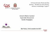 Amneris Ribeiro Caciatori Supervisão Educacional Gestão … · 2017-11-13 · ... de Ensino Regular e/ou Especial e Eja.(Dados Ensino Técnico). 4 ... Integrado ao Ensino Médio