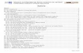 ÍNDICE - jcconcursos.uol.com.br · Os documentos comprobatórios de escolaridade obtidos no exterior (certificados, ... O modelo do Atestado Médico a ser apresentado está disponível