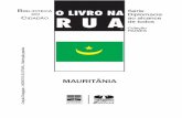 LNR Mauritania Embaixada final - FUNAGfunag.gov.br/loja/download/782-Livro-na-rua-Mauritania.pdf · Em janeiro de 1992, o presidente foi eleito por sufrágio universal direto para
