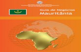 Guia de Negócios Mauritânia - Invest & Export Brasil · e Senegal. Ocupa área de um milhão de km2 (comparável ao Mato Grosso), ... brasileira, do principal eixo rodoviário do