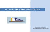 PLANO DE CONTINGÊNCIA - srec.azores.gov.ptsrec.azores.gov.pt/dre/sd/115152010600/nova/plano.pdf · O Plano de Contingência é um conjunto de medidas e acções que deverão ser