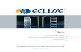 Sistemas para portas de correr embutidas - Portal AECweb · Com 21 anos de experiência, seriedade e profissionalidade, Eclisse fez da sua logomarca uma garantia de qualidade e tecnologia,