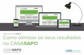 SAPO Como otimizar os seus resultados no CASASAPOacademia.egorealestate.com/wp-content/uploads/2015/07/Workshop... · É essencial saber quanto vale cada um dos Contactos obtidos