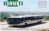 Rev Abrati 31 · plano de reestruração ... O sistema de transporte rodoviário brasileiro ... vai investir US$ 260 milhões na construção de uma fábrica em Camaçari, ...