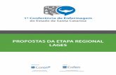 PROPOSTAS DA ETAPA REGIONAL LAGES - corensc.gov.br · Ao Coren/Cofen compete: ... 9 Propor a Aben a criação de foruns de discussão entre escolas e instituições de saúde sobre