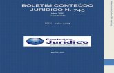 BOLETIM CONTEÚDO Boletim JURÍDICO N. 745 · Financeiro - KIYOSHI HARADA (SP): Advogado em São Paulo (SP). Especialista em Direito Tributário e em Direito Financeiro pela FADUSP.