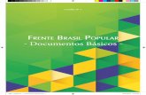 Frente Brasil PoPular - Documentos Básicos · nacional sobre nossos recursos ... solida o conjunto das opiniões apresentadas ao longo da ... Tais reformas estruturais estão sintetizadas