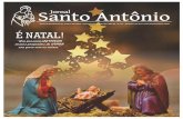 133 DEZEMBRO 2017 - psantoantonio.org.br · A encarnação de Cristo é fonte de luz aqui na terra e nos motiva a participar da alegria celeste. É por isso que, na missa de Natal