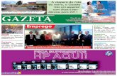 (pág 6) GAZETA - jornalgazetadovale.com.br · sexta-feira 08 a 18 de abril de 2011 Jornal de distribuição gratuita Edição nº 133 · Ano 2. ... foram alcançados na medida em