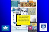 Comunicações de Marketing e o Uso Racional da Águaseminarioagua.ana.gov.br/2007/Apresentacoes/GilmarAltamirano... · Comunicações de Marketing e o Uso Racional da Água Gilmar