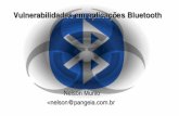 Vulnerabilidades em aplica§µes Bluetooth - h2hc.com.br .Vulnerabilides em aplica§µes Bluetooth