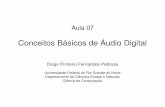 Conceitos Básicos de Áudio Digital - ufersa.edu.br · uma propriedade da lei de Weber. ... aplicação do sinal de áudio; ... (configurações de sons).