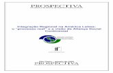Integração Regional na América Latina: o “processo real” e a …alternative-regionalisms.org/wp-content/uploads/2009/07/... · 2009-07-20 · nos países periféricos, ...
