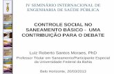 CONTROLE SOCIAL NO SANEAMENTO BÁSICO - UMA … · Estrutura da apresentação Participação e controle social. Como construir e exercitar a participação e o controle social: o