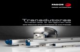 Transdutores - Fagor Automation · Dispõem de rolamentos e acoplamentos, que servem de guia e ajuste. Os acoplamentos, ademais de minimizar os desvios estáticos e dinâmicos, compensam