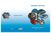 TURISMO NÁUTICO - livros01.livrosgratis.com.brlivros01.livrosgratis.com.br/tu000020.pdf · Turismo - Legislação. 5. Turismo náutico – mercado. 6. Turismo náutico - empreendimento