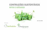 Apresentação do PowerPoint - larverdelar.com.br 01_construcoes... · Realizadores EMPREENDIMENTOS Consultoria para Certificações Ambientais e em sustentabilidade para novos empreendimentos