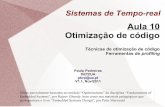 Aula 10 Otimização de código - Paulo Pedreiras HomePageppedreiras.av.it.pt/resources/str1112/docs/STR-10.pdf · DETI/UA * STR 11/12 Agenda Técnicas de otimização de código