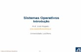 Sistemas Operativos - Laboratório de Sistemas e Redesnetlab.ulusofona.pt/so/teoricas/SO-1-Intro-2017.pdf · Programa da Cadeira ... Slides das teóricas, Programa, Referências,