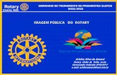SEMINARIO DE TREINAMENTO DE PRESIDENTES ELEITOS … · Guia de Identidade Visual do Rotary Marca de Excelência 21 de agosto de 2013 Rotary Distrito 4600 Seja um Presente para o Mundo