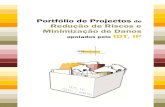 Portfólio de Projectos Redução de Riscos e Minimização de ... Projectos... · O Portfólio de projectos de Redução de Riscos e Minimização de Danos (RRMD) pretende constituir-se