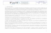 NOR-PADI-001 Versão Página: 3.0 1 de 73padi.org.br/wp-content/uploads/2015/07/1443729330_3_NORMA_PADI... · 1991 programas de qualidade em Mamografia, Ultrassonografia, Tomografia