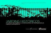 JARDINS HISTÓRICOS - Paisagens Hibridaspaisagenshibridas.com.br/JARDINS HISTORICOS - COMUNICACOESw.pdf · Os jardins públicos na história do paisagismo do nordeste do Brasil Aline