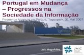 Portugal em Mudança Progressos na Sociedade da Informaçãolmagal/Taguspark.pdf · Boas práticas e indicadores relativos a compras públicas e ... organismos de 7 ministérios e