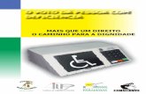 O VOTO DA PESSOA COM DEFICIÊNCIA - mpsp.mp.br Voto... · A observação de regras básicas de acessibilidade tornarão a vida dos eleitores com deficiência e da sociedade brasileira