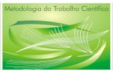 METODOLOGIA DO TRABALHO CIENTÍFICO MARIA CRISTINA DE …biblioteca.virtual.ufpb.br/files/pub_1291081139.pdf · Metodologia do Trabalho Científico constitui uma iniciação nas práticas