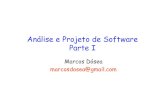 Análise e Projeto de Software Parte I · de arquitetura de software, análise e projeto de sistemas e melhoria e implantação de processos de desenvolvimento de ... • Diagramas