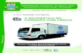 Projeto: Caminhão com Ciência - Plataforma Anísio Teixeiraambiente.educacao.ba.gov.br/conteudos/conteudos-digitais/download/... · Dorival de Freitas Fernando Rios do ... Aline
