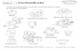 Aula 6 Carboidrato - nutriamigos.com.br · Aula 6 Carboidrato Crianças de 3 a 7 anos. Pinte os alimentos ricos em carboidratos e suas principais funções. Correr Cabelos saudáveis