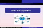 Redes de Computadores - IPTricardo/ficheiros/RedesComputadores.pdf · Um meio físico de transmissão numa rede de computadores, é o canal de comunicação pelo qual os computadores