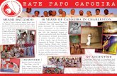 BATE PAPO CAPOEIRA - Carioca Capoeira Charleston · BATE PAPO CAPOEIRA Spring 2015 NYC • MI A M I • CH A R L E S T O N • CO L U M B U S • AN N A P O L I S ST AUGUSTINE { Capoeiristas
