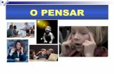 O PENSAR - vencergt.comvencergt.com/wp-content/uploads/2010/11/P-E-N-S-A-R.pdf · Educar para o PENSAR (3) Habilidades de Formação de Conceitos Aprender a explicar ou desdobrar
